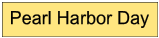 Pearl Harbor Day