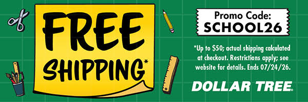 Free Shipping at Dollar Tree - ends July 24