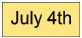 July 4th