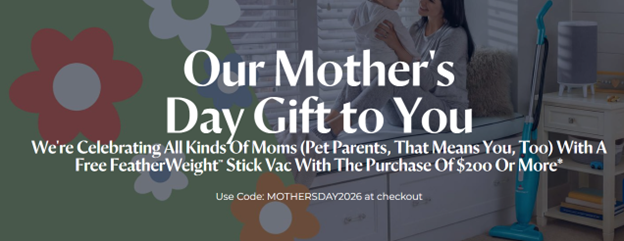BISSELL Mother's Day Sale - use code: MOTHERSDAY2026