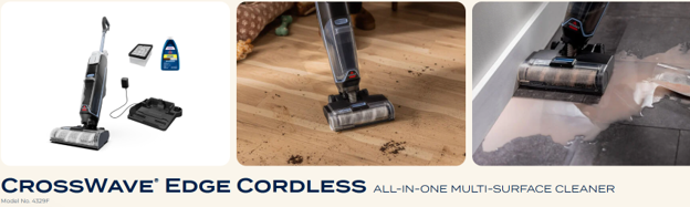 SAVE $50 On The Bissell CrossWave® Edge Cordless All-in-One Multi-Surface Cleaner!  Was $249.99 - Now $179.99! Limited Time Only! Get Free Shipping Too! Shop Now!