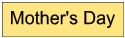 Mother's Day